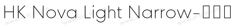 HK Nova Light Narrow字体转换 HK Nova Light Narrow字体转换